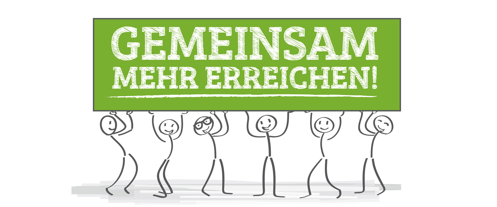 Strichmännchen halten ein Schild hoch, auf dem steht: gemeinsam mehr erreichen
